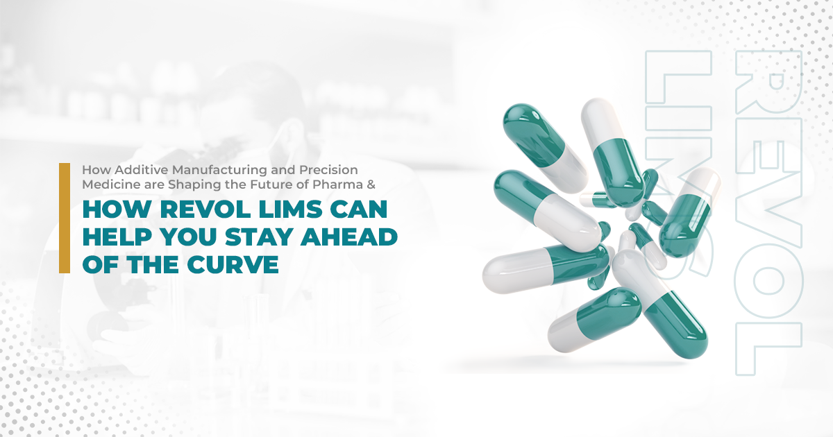  Green and white capsules on a white and green background. The text highlights the benefits of Revol LIMS and how it can help pharma companies stay ahead of the curve.